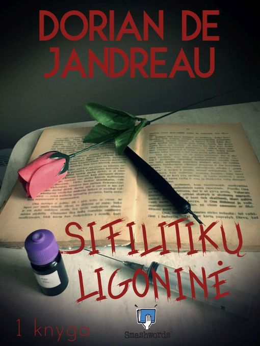 Title details for Sifilitikų ligoninė by Dorian de Jandreau - Available